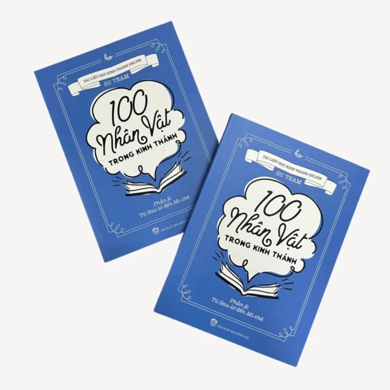 100 Nhân Vật Trong Kinh Thánh – Phần 2